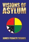 Visions of Asylum