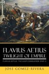 Flavius Aetius Twilight of Empire