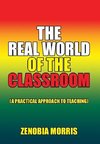 The Real World of the Classroom