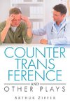 COUNTERTRANSFERENCE and Other Plays