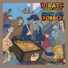 Pirate Pepper Eye the Nasty Sea Robber