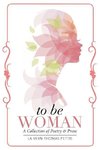 To Be Woman