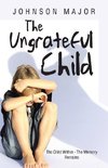 The Ungrateful Child