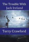 The Trouble with Jack Ireland