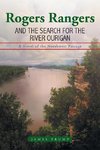 Rogers Rangers and the Search for the River Ourigan