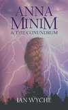 Anna Minim and the Conundrum
