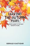 Leaving the Autumn Years