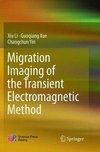 Migration Imaging of the Transient Electromagnetic Method