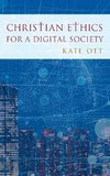 Christian Ethics for a Digital Society
