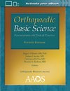 Orthopaedic Basic Science: Foundations of Clinical Practice