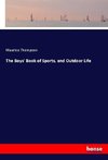The Boys' Book of Sports, and Outdoor Life