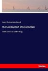 The Sporting Fish of Great Britain