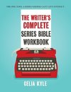 The Writer's Complete Series Bible Workbook
