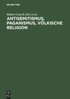 Antisemitismus, Paganismus, Völkische Religion