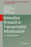 Innovative Research in Transportation Infrastructure
