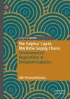 The Sulphur Cap in Maritime Supply Chains