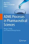 ADME Processes in Pharmaceutical Sciences