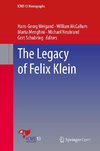 The Legacy of Felix Klein