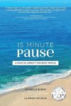 15 MINUTE PAUSE