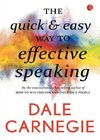 The Quick & Easy Way To Effective Speaking