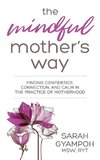 The Mindful Mother's Way