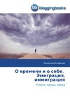 O wremeni i o sebe. Jemigraciq, immigraciq