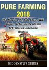 Pure Farming 2018, PS4, Xbox One, PC, Mods, Cheats, Wiki, Animals, Achievements, Add Ons, APK, Vehicles, Game Guide Unofficial