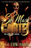 Ski Mask Cartel 3