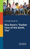 A Study Guide for Rita Dove's 