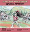 Hats Off For Gabbie!