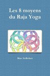 Siellethair, M: 8 Moyens Du Raja Yoga