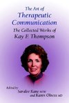 The Art of Therapeutic Communication