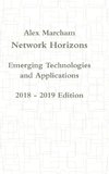 Network Horizons Emerging Technologies and Applications 2018 - 2019 Edition