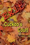Exit the Cuckoos Court, Second Edition