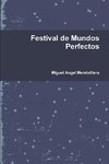 Festival de Mundos Perfectos