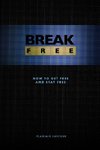 Break Free (Paperback)