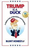 Trump Is a Duck