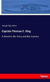 Captain Thomas E. King
