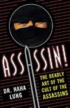 Assassin! The Deadly Art of the Cult of the Assassins