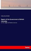 Report of the Government of British Columbia