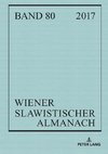 Wiener Slawistischer Almanach Band 80/2017