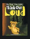 The Bear Who Could Think out Loud