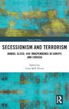 Secessionism and Terrorism