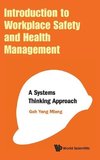 INTRODUCTION TO WORKPLACE SAFETY AND HEALTH MANAGEMENT