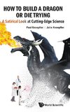 HOW TO BUILD A DRAGON OR DIE TRYING