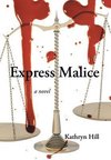 Express Malice