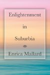 Enlightenment in Suburbia