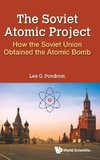 The Soviet Atomic Project