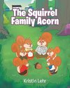 The Squirrel Family Acorn