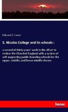 S. Nicolas College and its schools :